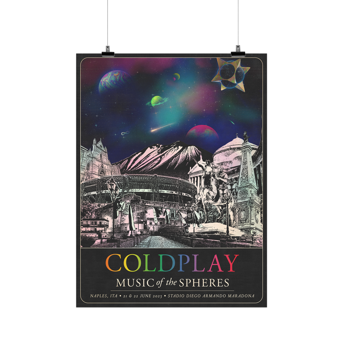 TheSpheres,🌘&a rainbow Arc on a starry night sky above city landmarks: Maschio Angioino castle with battlements. The Naples Gulf waterfront. The DuomoDiNapoli in theCathedral. Basilica ofSanFrancesco di Paola. Piazza del Plebiscito. Palazzo Reale. A Statue of Charles II of Bourbon on his horse, holding a scepter. The Basilisk. And Stadio Diego Armando Maradona. The Vesuvius volcano serves as backdrop. A🤍♾️circle&🌈adornThePoster. COLDPLAYWritten in neonColors ofThe🌈MUSIC OF THE SPHERES, dates&venue