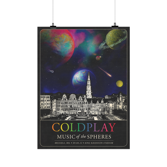 Brussels Aug 9 Music Of The Spheres Tour Poster - Limited Edition